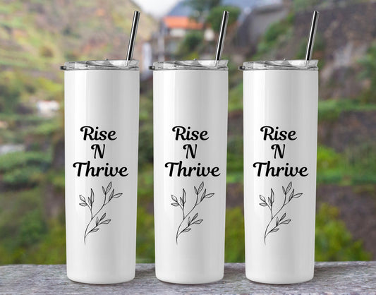 “Rise N Thrive” Tumbler Collection
