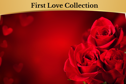 First Love Collection